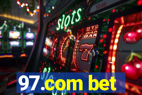 97.com bet